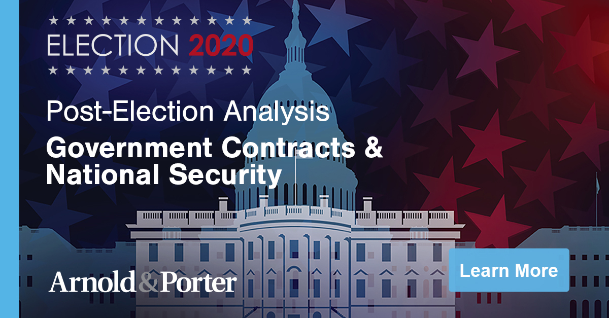 Navigating the PostElection Landscape Government Contracts & National