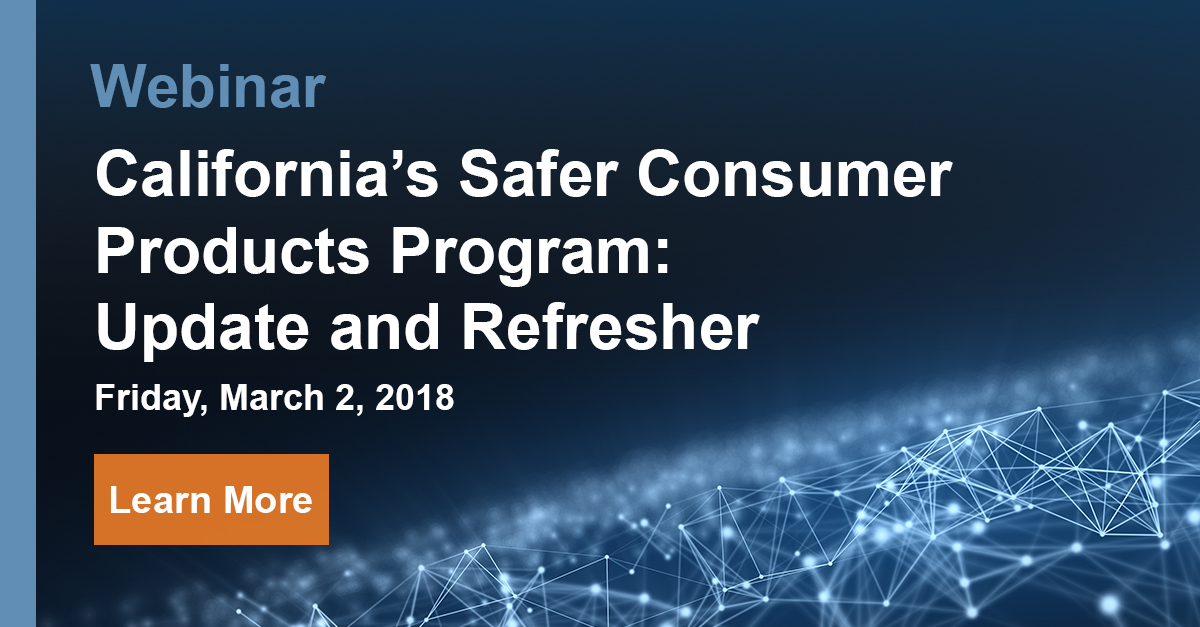 California's Safer Consumer Products Program Update and Refresher Publications and