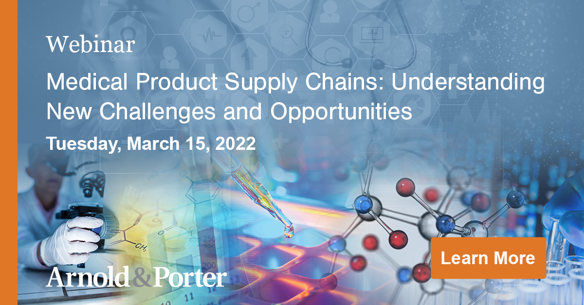 Medical Product Supply Chains Understanding New Challenges and