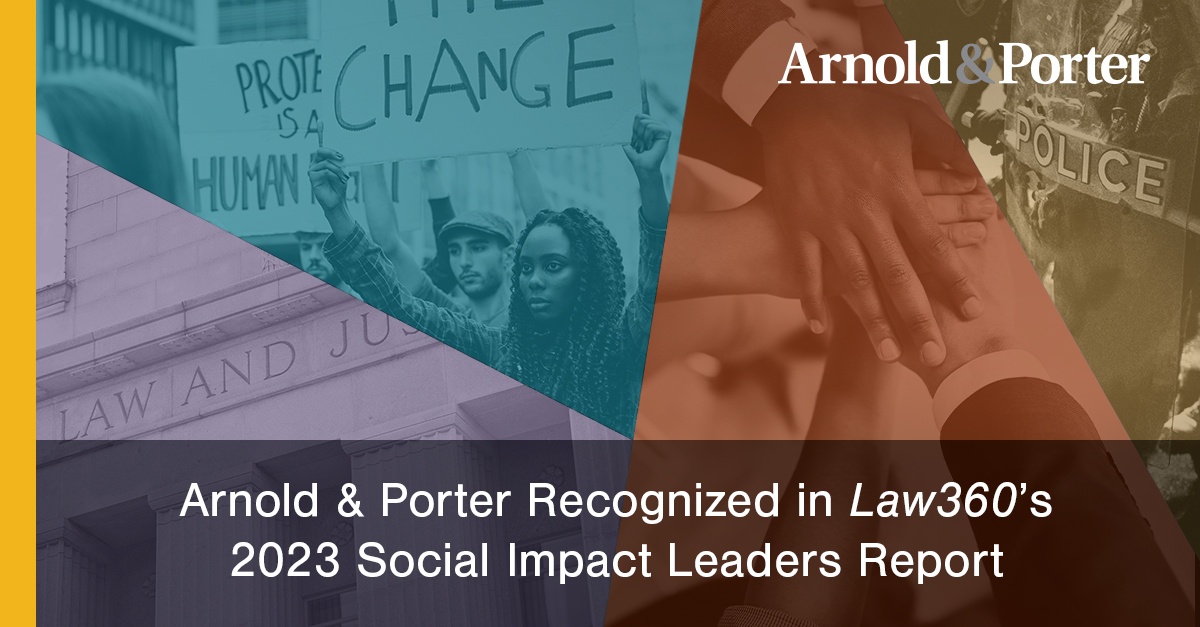 Law360 Recognizes Arnold & Porter as a Top5 Firm for Social Impact